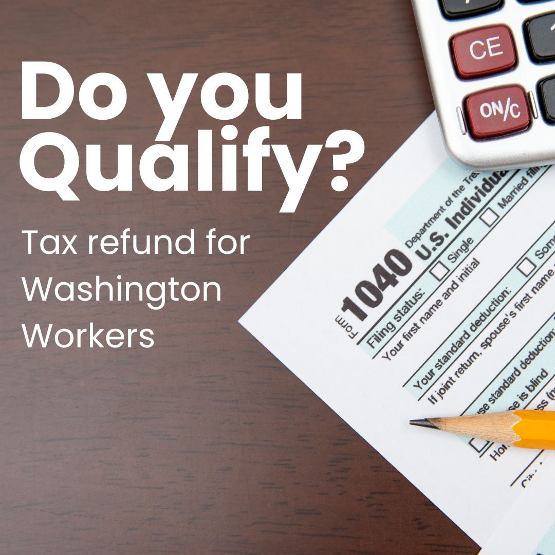 Read more about the article Tax Refund for Washington Workers