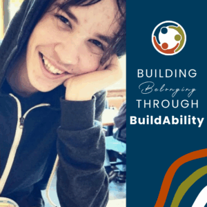 Read more about the article Building Belonging through BuildAbility